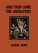 And Then Came the Liberators