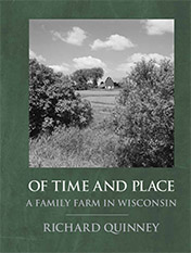 Of Time and Place: A Family Farm in Wisconsin